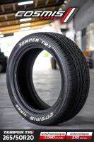 265/50R20 ยางรถยนต์ ??ยี่ห้อ COSMIS รุ่น Temper TR1 (ตัวหนังสือสีขาว)  (ล็อตผลิตใหม่ล่าสุด22)?(ราคาต่อ1เส้น)? รุ่นยอดนิยม