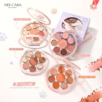 NEE CARA พาเลทตา 8 ช่อง BE COLORFUL 8 COLOR EYESHADOW  9.5 กรัม .