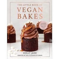 THE LITTLE BOOK OF VEGAN BAKES : IRRESISTIBLE PLANT-BASED CAKES AND TREATS