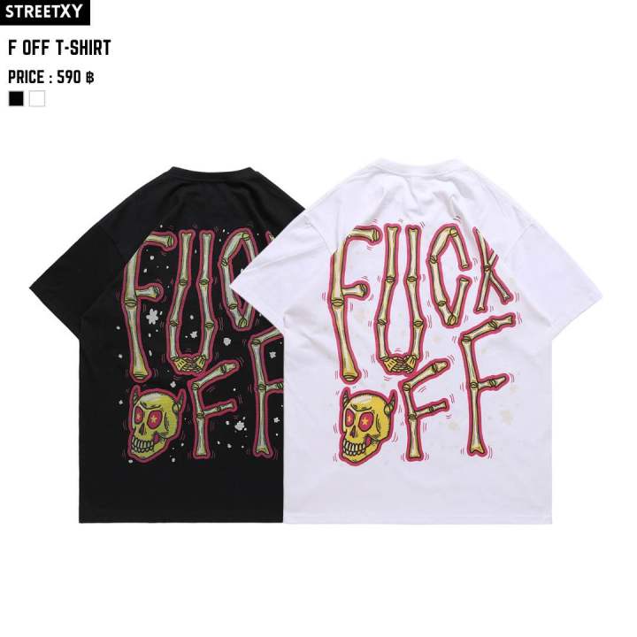 streetxy-f-off-shirt