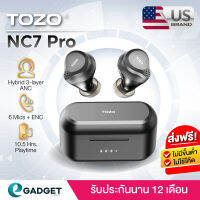 (ประกันศูนย์ไทย1ปี) TOZO NC7 Pro หูฟังบลูทูธ 6Mics ENC IPX6 Bluetooth 5.3