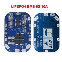 BMS 6S วงจรป้องกันแบตเตอรี่ บอร์ดโมดูลป้องกันแบตเตอรี่ลิเธียม 10A 19.2V-21.6V  LiFePO4