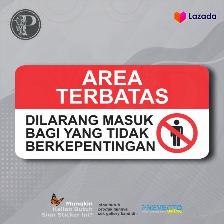 Sticker Safety Sign K3 Rambu Area Terbatasrestricted Area Lazada Indonesia 8276