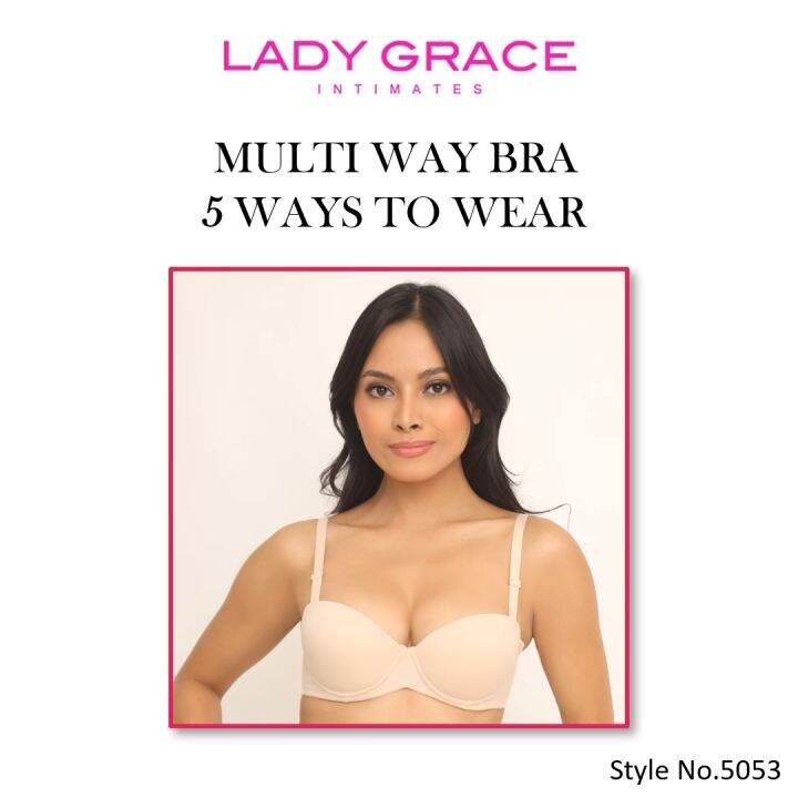 Lady Grace Multi way Molded Bra 5053 Lazada PH