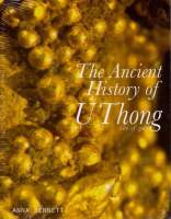 หนังสือ The ancient history of u thong : City of Gold