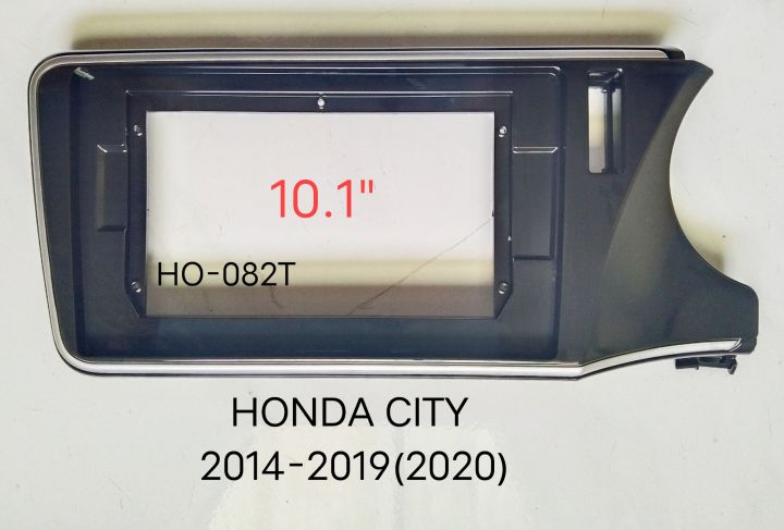 หน้ากากวิทยุ HONDA CITY RHD ปี2014-2019 (2020) สำหรับเปลี่ยนเครื่องเล่น จอ Android 10