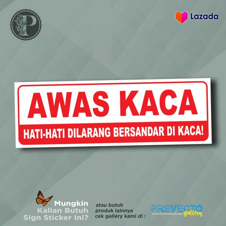 Sticker Safety Sign K3 Rambu Awas Kaca Dilarang Bersandar Di Kaca Lazada Indonesia