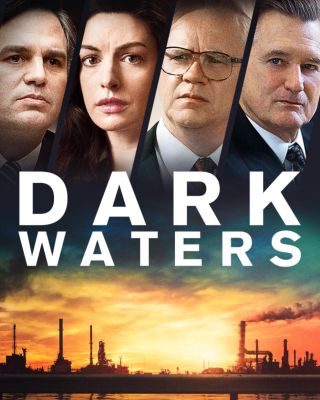 [DVD FullHD] พลิกน้ำเน่า คดีฉาวโลก Dark Waters : 2019 #หนังฝรั่ง (ดูพากย์ไทยได้-ซับไทยได้)