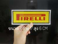 สติ๊กเกอร์พีเรลลี่ Pirelli รถเเข่ง รถซิ่ง สะท้อนเเสง Sticker ติกเกอ ติดรถยนต์ ติดมอไซค์