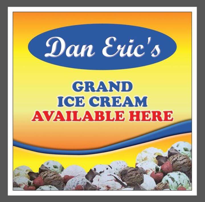 DAN ERIC'S ICE CREAM TARPAULIN 3X3FT Lazada PH