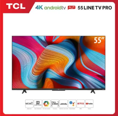 NEW 4K TCL ทีวี 55 นิ้ว LED 4K UHD Android 11 Wifi Smart TV OS (รุ่น 55LINETVPRO) Google Assistant & Netflix & Youtube-2G RAM+16G ROM, Dolby Vision