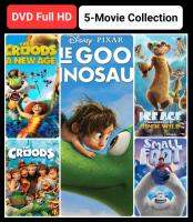 DVD อนิเมชั่น-ผจญภัย คอมเมดี้ 5 เรื่อง☆TheGoodDinosaur☆TheCroods1☆TheCroods2☆SmallFoot☆IceAge6 (ดูพากย์ไทยได้-ซับไทยได้)