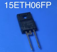 15ETH06FP 15ETH06 TO-220F 15A 600V New Imported