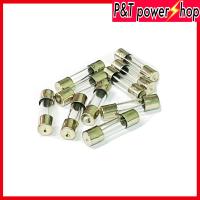 P&amp;T power shop ฟิวส์ หลอดแก้ว 5x20mm 250Vมี (1A 2A 3A 4A 5A 6A 7A 8A 10A 15A 20A )ขาย10ตัว/แพ็ค