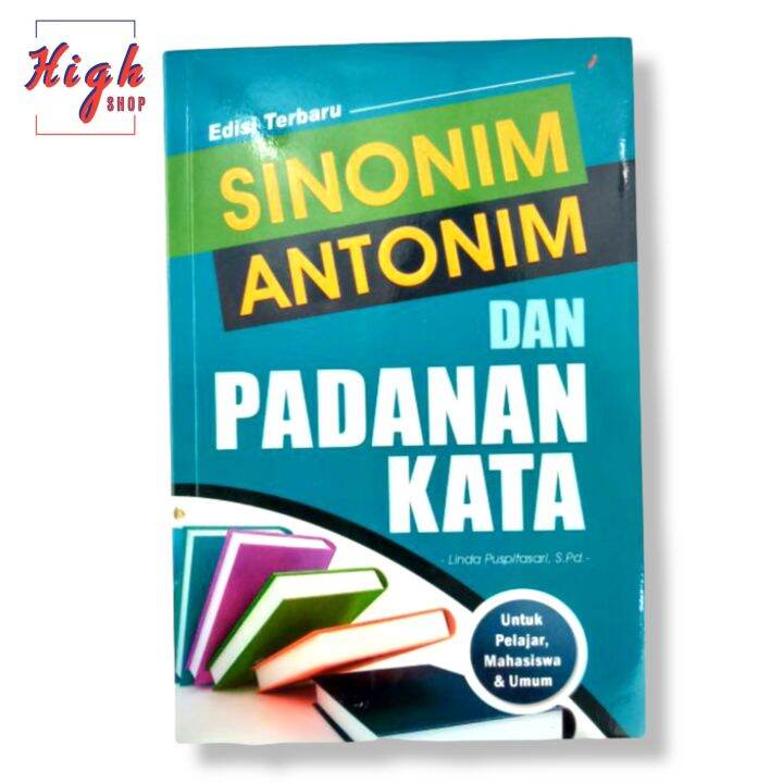 Buku Sinonim Antonim Dan Padanan Kata | Lazada Indonesia