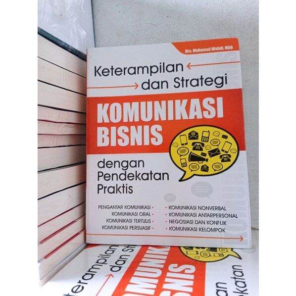 Buku Keterampilan Dan Strategi Komunikasi Bisnis Dengan Pendekatan ...