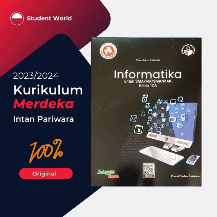 Buku PR Interaktif Informatika TIK Kelas 10, Kurikulum Merdeka 2023/ ...