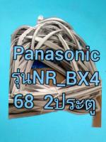 ขอบยางตู้เย็นรุ่นNR-BX468. 2ประตู Panasonic