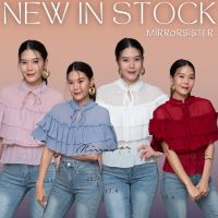 ?ป้าย Mirrorsister 20517.4 เสื้อตัวเก๋ ช่วงคอแต่งกุ๊นผูกโบว์ ช่วงอกแต่งระบายLayer2ชั้นทั้งด้านหน้าและด้านหลัง