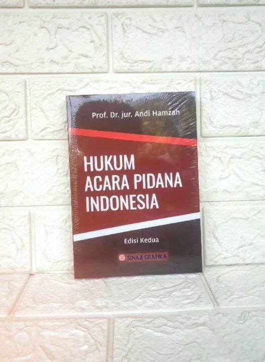 Hukum Acara Pidana Edisi Kedua Prof Dr Jur Andi Hamzah S H Sinar