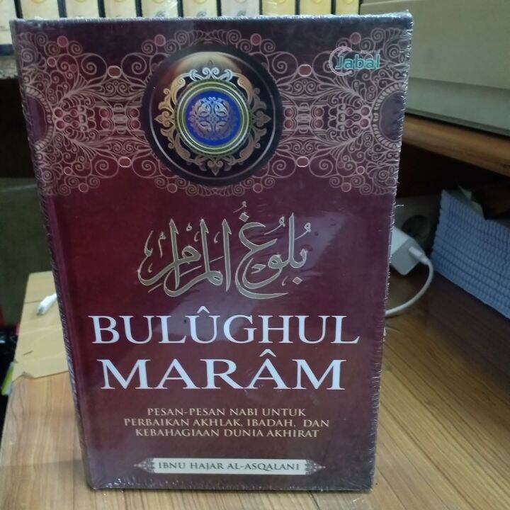 Original Buku Bulughul Maram-pesan Nabi Untuk Perbaikan Akhlak | Lazada ...