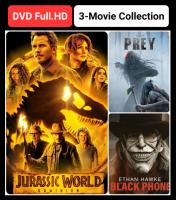 DVD หนังใหม่-3เรื่องดัง ☆Jurassic World3☆Prey☆TheBlackPhone #แพ็คสุดคุ้ม (เสียงอังกฤษ/ซับไทย)