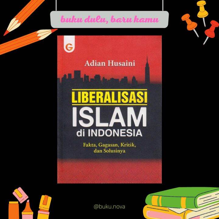 Buku Liberalisasi Islam Di Indonesia | Lazada Indonesia