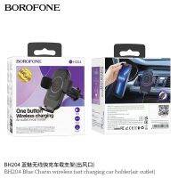 Borofone รุ่น BH203 ที่จับโทรศัพท์ในรถยนต์ แบบชาร์จได้ แบบติช่องAir ติดแน่น  car wireless charging