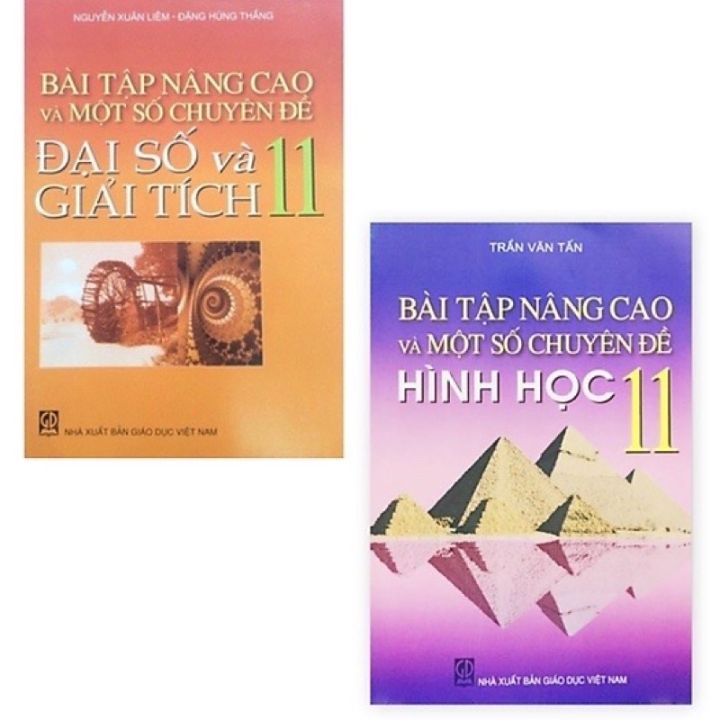 Sách - (Combo 2 Cuốn) Bài Tập Nâng Cao Và Một Số Chuyên Đề Đại Số Và Giải  Tích - Hình Học 11 | Lazada.Vn