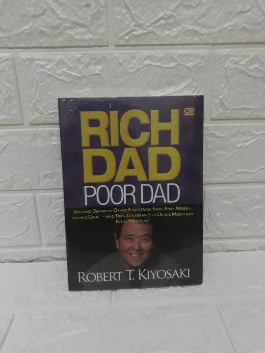 Rich Dad Poor Dad Robert T Kiyosaki Lazada Indonesia