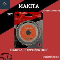 ใบเลื่อยวงเดือน 4นิ้ว ใบเลื่อยตัดไม้ Makita 30t fast cutting