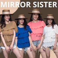 ?ป้าย Mirrorsister เสื้อพลีททรงเก๋ แต่งระบาย