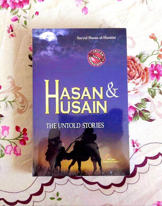 Buku Hasan dan Husain The Untold Stories Sayyid Hasan Al Husaini
