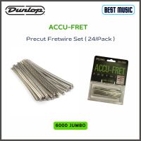 DUNLOP 6000 JUMBO ACCU-FRET® FRETWIRE  เฟรต จัมโบ้ เบอร์ 6000 แพ็ค 24 เส้น