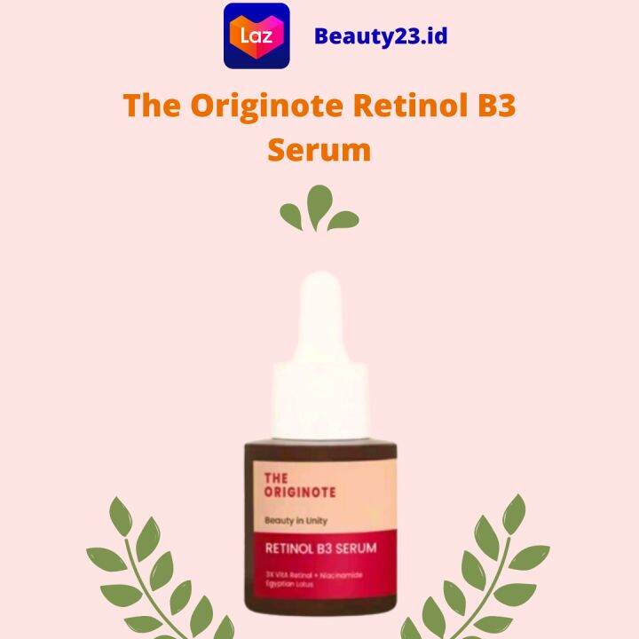 The Originote Retinol B3 Serum - Menunda Tanda Tanda Penuaan ...