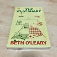 THE FLATSHARE ที่พักใจกลางคุณ - Beth O’Leary (ใหม่ในซีล ซีลแตก สภาพหนังสือสมบูรณ์)