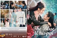 ซีรีย์จีน...The Blue Whisper (2022) ทาสปีศาจ  

(จีนบรรยายไทย 5แผ่น)