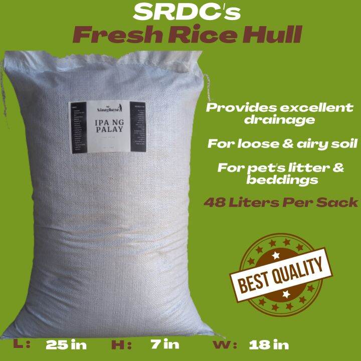 SRDC's 48 Liters Fresh rice Hull 48 Liters Ipa ng Palaya per Sack for
