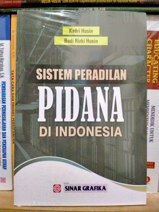 Sistem Peradilan Pidana Di Indonesia - Kadri Husin | Lazada Indonesia