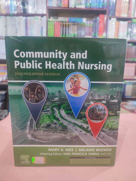 COMMUNITY AND PUBLIC HEALTH NURSING 2nd Philippine Edition by Nies ...