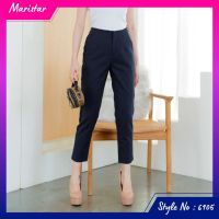 Maristar 6105 กางเกงขายาว 9 ส่วน Cropped Pants Fabric : เนื้อผ้า Double Poplin ใส่สบาย ทรงสวย ผ้าไม่ย้วย เก็บทรง ดีไซน์เก๋ เรียบหรู