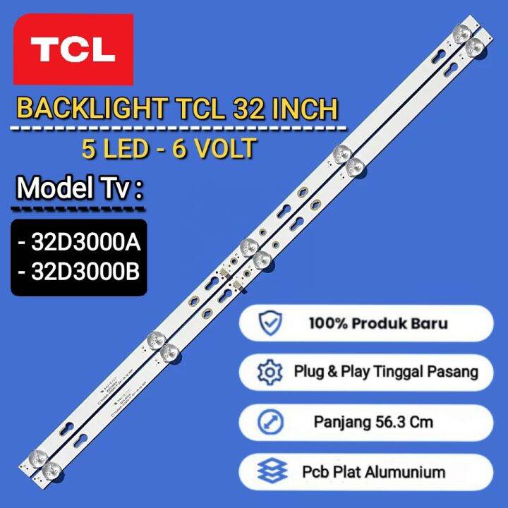 BACKLIGHT TCL 32D3000A 32D3000B BACKLIGHT TV TCL 32D3000A 32D3000B ...