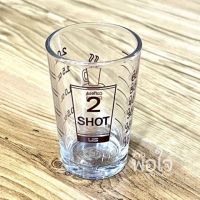 แก้วใส 2 shot แก้วตวง แก้วปริมาตร 2 ออนซ์/60 ml.(TWO SHOT/P)