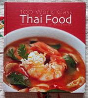 100 ตำรับสุดยอดอาหารไทย โดย สภาสตรีเเห่งชาติในพระบรมราชินูปถัมภ์
100 World Class Thai Food Recommend by 100 Thai Leading Women