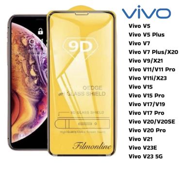 ฟิล์มกระจกนิรภัยเต็มจอ Vivo V5 V5 Plus V7 V7 Plus /X20 V9/X21 V11/V11 Pro V11i/X23 V15 V15 Pro V17/V19 V17 Pro V20/V20SE V20 Pro V21 V23E V23 5G