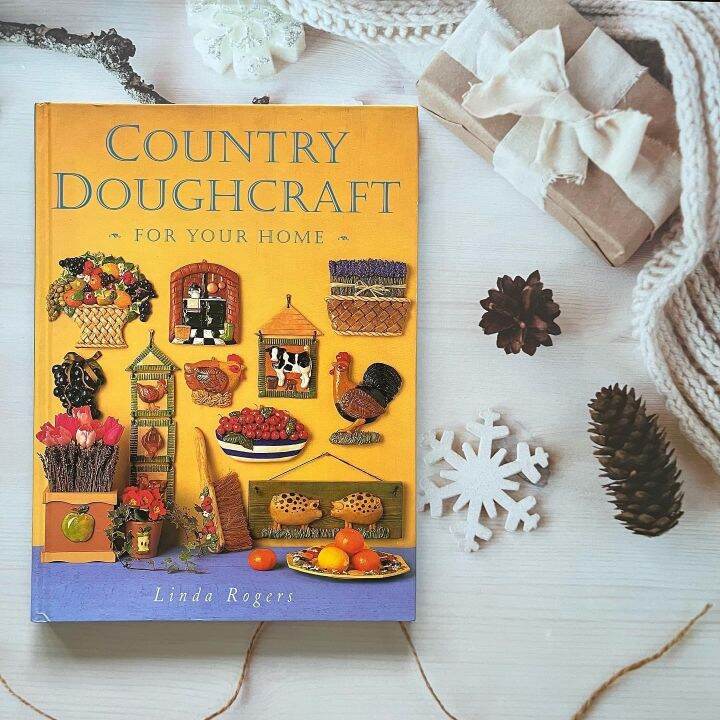 more-delightful-doughcraft-projects-from-top-designer-linda-roger-country-dough-craft-for-your-home-หนังสือกิจกรรม-ปั้นแป้งโดว์สร้างสรรค์