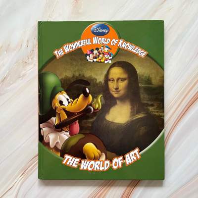THE WONDERFUL WORLD OF KNOWLEDGE Disney  หนังสือสารานุกรมความรู้ สำหรับเด็ก ภาพสวย คมชัด  🌷🌿 THE WORLD OF ART 🌿