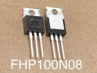 FHP100N08 FHP100N08A 100N08 TO220 New Original FH Flying Rainbow Field Effect Tube 100A80V