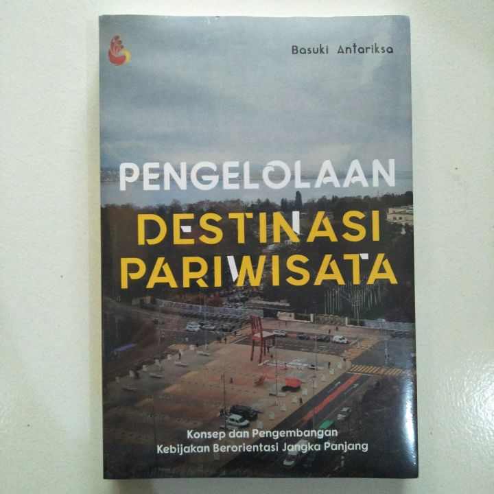 Buku Original Pengelolaan Destinasi Pariwisata | Lazada Indonesia