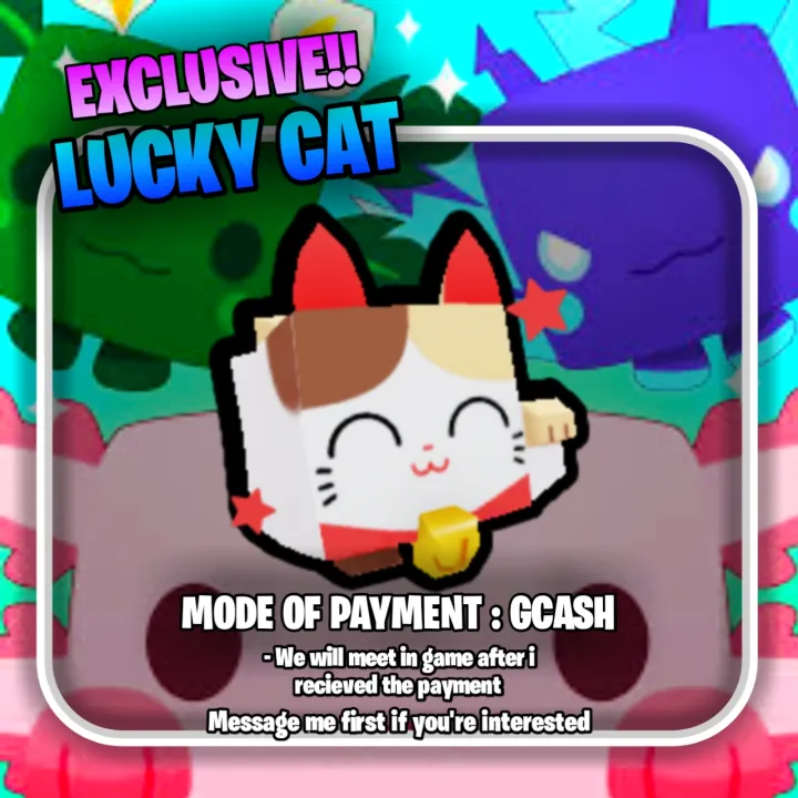 EXCLUSIVE!! LUCKY CAT PET SIMULATOR X Lazada PH